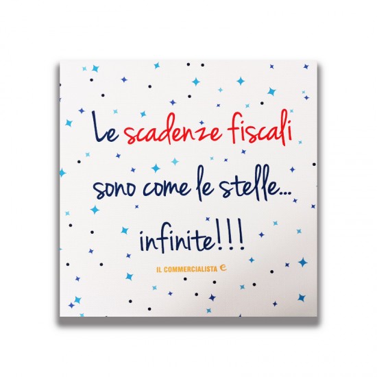 b_Quadro in tela - 20cm x 20 cm – frase “Le scadenze sono ”